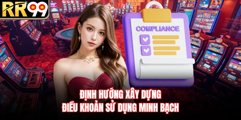 Định hướng xây dựng điều khoản sử dụng minh bạch