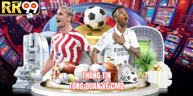 Thông tin tổng quan về CMD